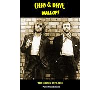 CHAS & DAVE - WALLOP!: THE MUSIC 1970-2018