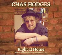 Chas Hodges Right at Home: Selected Unreleased Home Recordings 2007-2 (Vinyl LP)