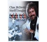 Mcdevitt/Douglas - Freight Train Takes Ya Back