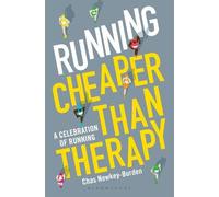 Chas Newkey-Burden Running: Cheaper Than Therapy (Copertina rigida)