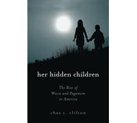 Chas S. Clifton Her Hidden Children (Tascabile) Pagan Studies Series