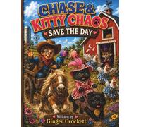 Chase and Kitty Chaos Save the Day