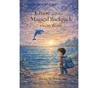 Chase and the Magic Backpack: Ocean World