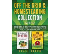 Chase Bourn Off the Grid & Homesteading Bundle (2-in-1) (Tascabile)