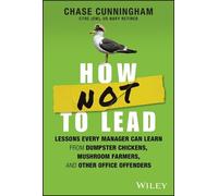 Chase Cunningham How NOT to Lead (Copertina rigida)