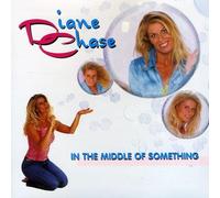 Chase, Diane - In The Middle Of Something