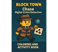 Chase Digital Crime Detective: Boost Logic and Curiosity with Puzzles, Coloring, and a High-Tech Detective Comic Adventure