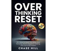Chase Hill Overthinking Reset (3 Books in 1) (Tascabile)