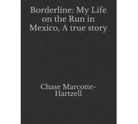 Chase Marcotte-Hartzell Borderline (Tascabile)