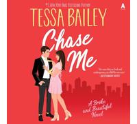 Chase Me: A Broke and Beautiful Novel: 1