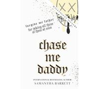 Chase Me Daddy