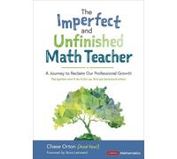 Chase Orton The Imperfect and Unfinished Math Teacher (Tascabile)
