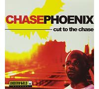 Chase Phoenix - Cut to the Chase