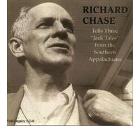 Chase, Richard - Tells Three 'Jack Tales' From The Southern Appalac