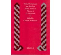 Chase Robinson Texts, Documents and Artefacts (Rilegato in ecopelle)