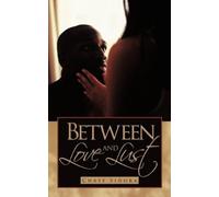 Chase Sidora Between Love and Lust (Tascabile)