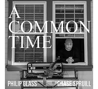 Philip Glass Philip Glass: A Common Time (CD) Album