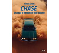 Chase. Un secolo di inseguimenti sullo schermo - 2025 - Intra