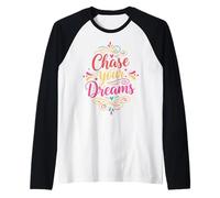 Chase Your Dream Inspirational Motivation Typography Maglia con Maniche Raglan