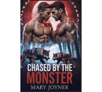 Chased by the Monster: A Steamy MM Paranormal Fated-Mates Mpreg Romance