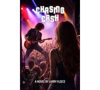 Chasing Cash: Book Two in the LOVE MUSIC Series