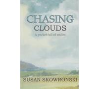 Chasing Clouds: A Pocket Full of Smiles