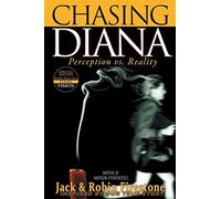 Chasing Diana: Perception vs. Reality - Jack Firestone