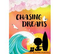 Chasing Dreams