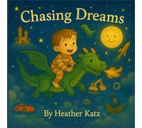 Chasing Dreams