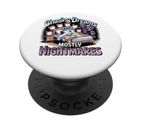Chasing Dreams Principalmente incubi Divertente Sonno Umorismo PopSockets PopGrip Adesivo