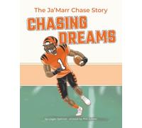 Chasing Dreams: The Ja’Marr Chase Story