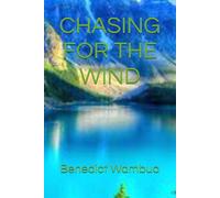 CHASING FOR THE WIND