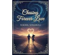 Chasing Forever Love: A Sweet Small-Town Romance Where Second Chances Spark New Beginnings and True Hearts Find Home