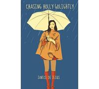 Chasing Holly Golightly