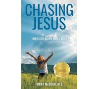 Chasing Jesus: Through faith and facts