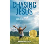 Chasing Jesus: Through faith and facts