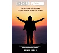 Chasing Passion: The Emotional Turmoil and Exhaustion of a Twin Flame Seeker