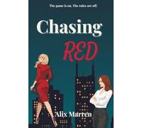 Chasing Red: A Steamy Sapphic Workplace Romance