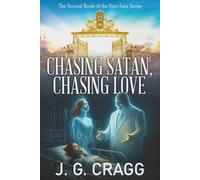 Chasing Satan Chasing Love: 2