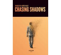 Chasing Shadows