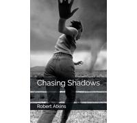 Chasing Shadows