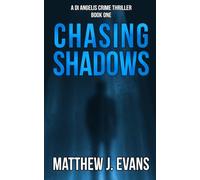 Chasing Shadows: A DI Angelis Crime Thriller