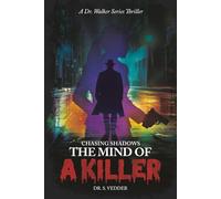 Chasing Shadows: A Dr. Sarah Walker Thriller