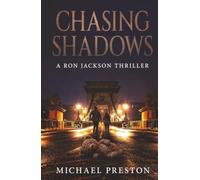 Chasing Shadows: A Ron Jackson Thriller: 3