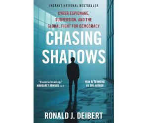 Chasing Shadows: Cyber Espionage, Subversion, and the Global Fight for Democracy