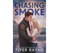 Chasing Smoke: 2
