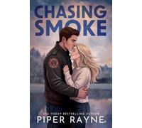 Chasing Smoke: 2