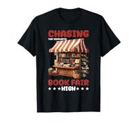 Chasing That Scholastic Book Fair High Studente lettore - Maglietta