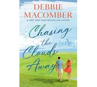 Chasing the Clouds Away: A Novel