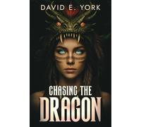Chasing the Dragon: A Novel